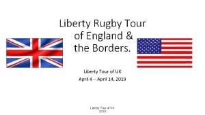 Liberty Rugby Tour of England the Borders Liberty