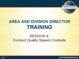 AREA AND DIVISION DIRECTOR TRAINING SESSION 4 Conduct