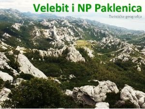 Velebit i NP Paklenica Turistika geografija Velebit prijevoj