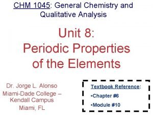 CHM 1045 General Chemistry and Qualitative Analysis Unit