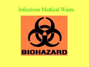 Define infectious waste
