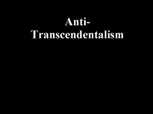 Anti transcendentalism definition