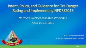 Intent Policy and Guidance for Fire Danger Rating