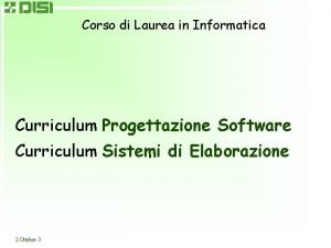 Corso di Laurea in Informatica Curriculum Progettazione Software