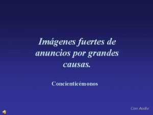 Imgenes fuertes de anuncios por grandes causas Concienticmonos