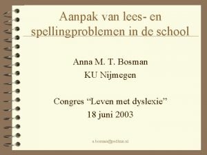 Aanpak van lees en spellingproblemen in de school