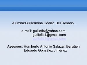 Alumna Guillermina Cedillo Del Rosario email guillefisyahoo com