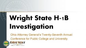 Wright State H1 B Investigation Ohio Attorney Generals