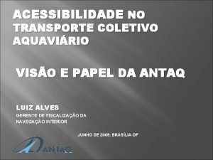 ACESSIBILIDADE NO TRANSPORTE COLETIVO AQUAVIRIO VISO E PAPEL