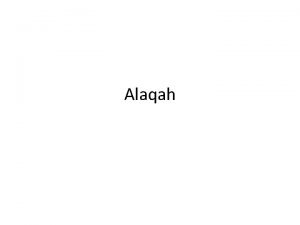 Alaqah Alaqah is a Blood clot or Leech