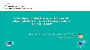 Llimination des freins juridiques et administratifs travers lexemple