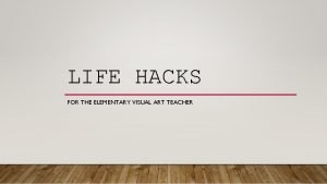 Art teacher hacks