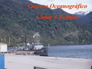 Crucero Oceanogrfico Cimar 4 Fiordos Imagen de la