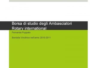 Borsa di studio degli Ambasciatori Rotary international Fernanda