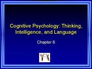 Thinking intelligence and language