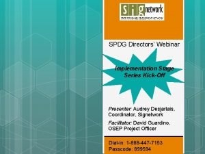 SPDG Directors Webinar Implementation Stage Series KickOff Presenter