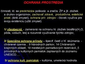 OCHRANA PROSTREDIA innosti kt sa predchdza pokodz a