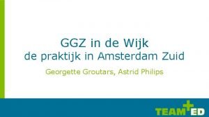 GGZ in de Wijk de praktijk in Amsterdam