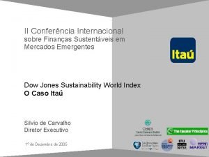 II Conferncia Internacional sobre Finanas Sustentveis em Mercados