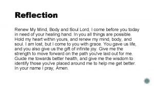 Renew my mind body and soul prayer