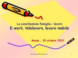 La conciliazione famiglia lavoro Ework telelavoro lavoro mobile
