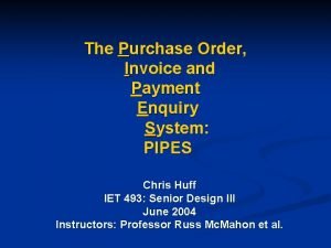 The Purchase Order Invoice and Payment Enquiry System