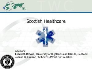 Scottish Healthcare Advisors Elizabeth Brooks University of Highlands