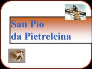 San Pio da Pietrelcina Padre Pio al secolo