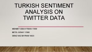 Turkish sentiment analysis