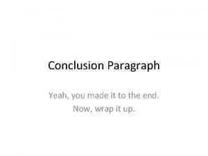 Conclusion paragraph