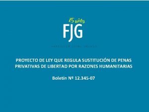 PROYECTO DE LEY QUE REGULA SUSTITUCIN DE PENAS