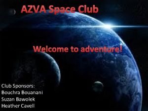 AZVA Space Club Welcome to adventure Club Sponsors