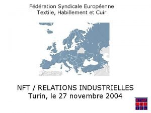 Fdration Syndicale Europenne Textile Habillement et Cuir NFT