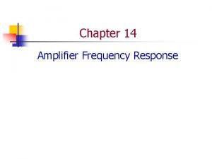 Frequency response curve of an amplifier