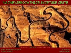 NAJNEVJEROJATNIJE SVJETSKE CESTE Planinska cesta u Jebel Hafeet