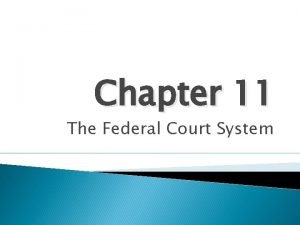 The federal court system chapter 11 answer key