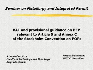 Seminar on Metallurgy and Integrated Permit BAT and