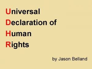 Universal Declaration of Human Rights by Jason Belland