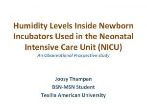 Humidity Levels Inside Newborn Incubators Used in the
