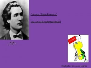 Conscurs Mihai Eminescu 164 ani de la nasterea