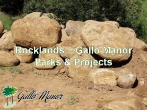 Rocklands Gallo Manor Parks Projects Parks All Parks