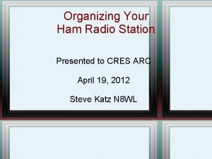 Ham radio station layout