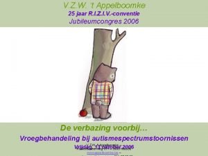 V Z W t Appelboomke 25 jaar R