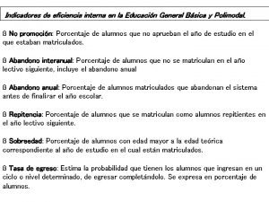 Indicadores de eficiencia interna