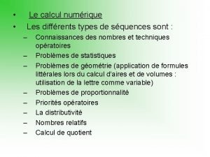 Le calcul numrique Les diffrents types de squences