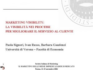 MARKETING VISIBILITY LA VISIBILIT NEI PROCESSI PER MIGLIORARE