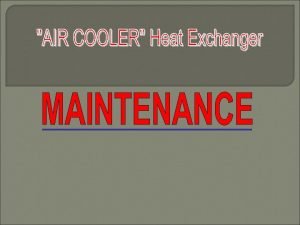 Broken heat exchanger