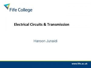 Electrical Circuits Transmission Haroon Junaidi Types Transmission Rectifiers