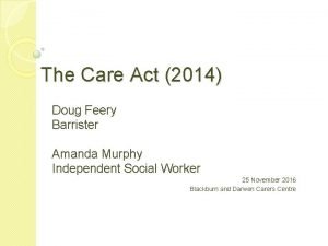 The Care Act 2014 Doug Feery Barrister Amanda