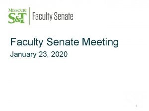 Faculty Senate Meeting January 23 2020 1 Agenda